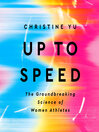 Up to speed : the groundbreaking science of women athletes